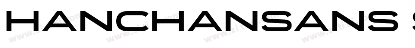 Hanchansans SemiBold字体转换